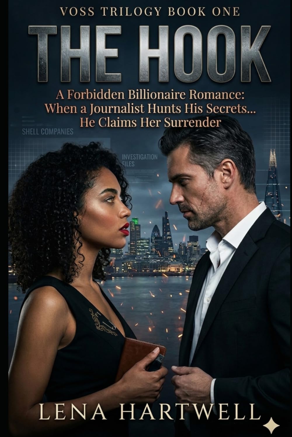 The Hook: A Dark Billionaire Romance of Power, Secrets and Forbidden Desire