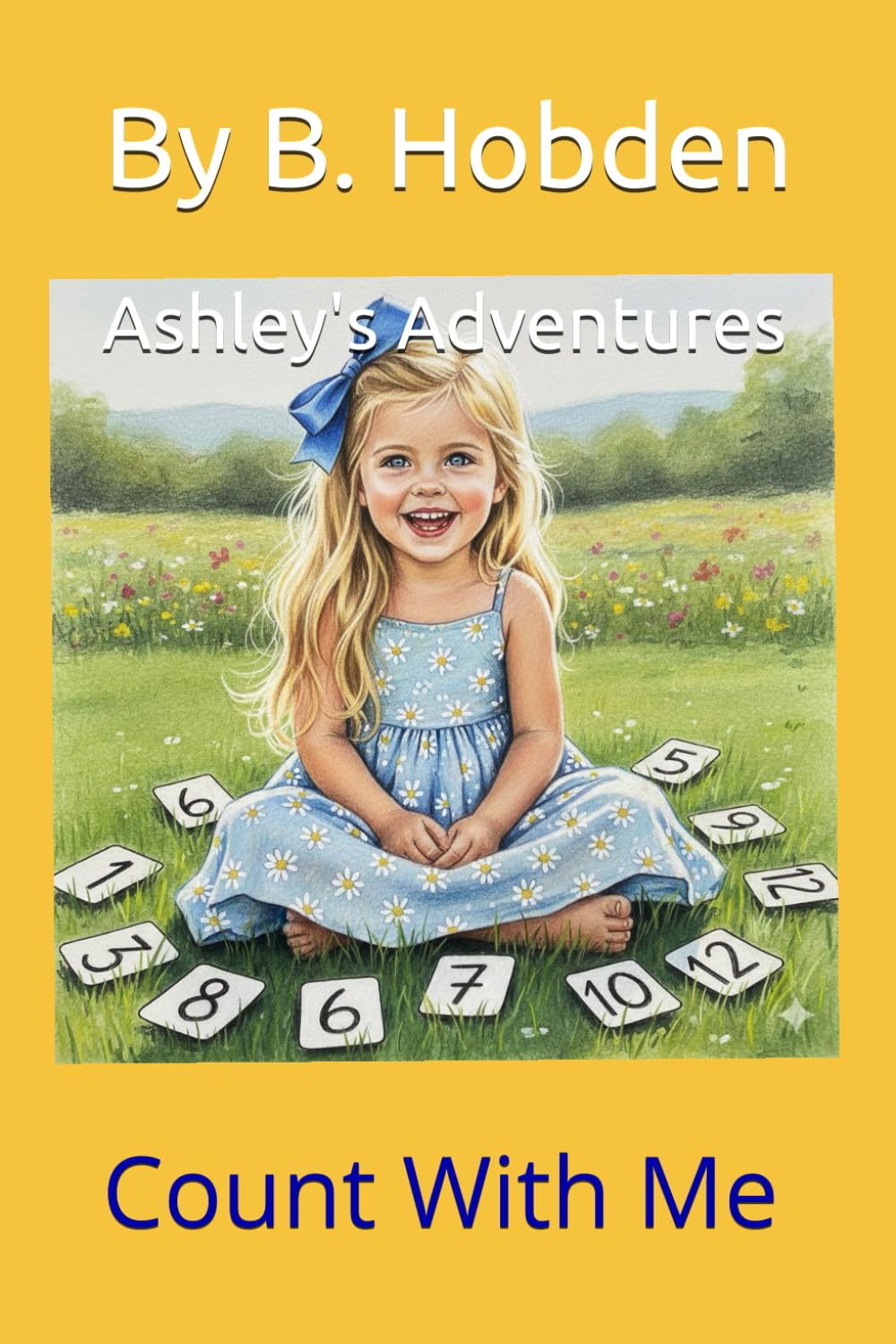 Count With Me: Book Four (Ashley's Adventures)