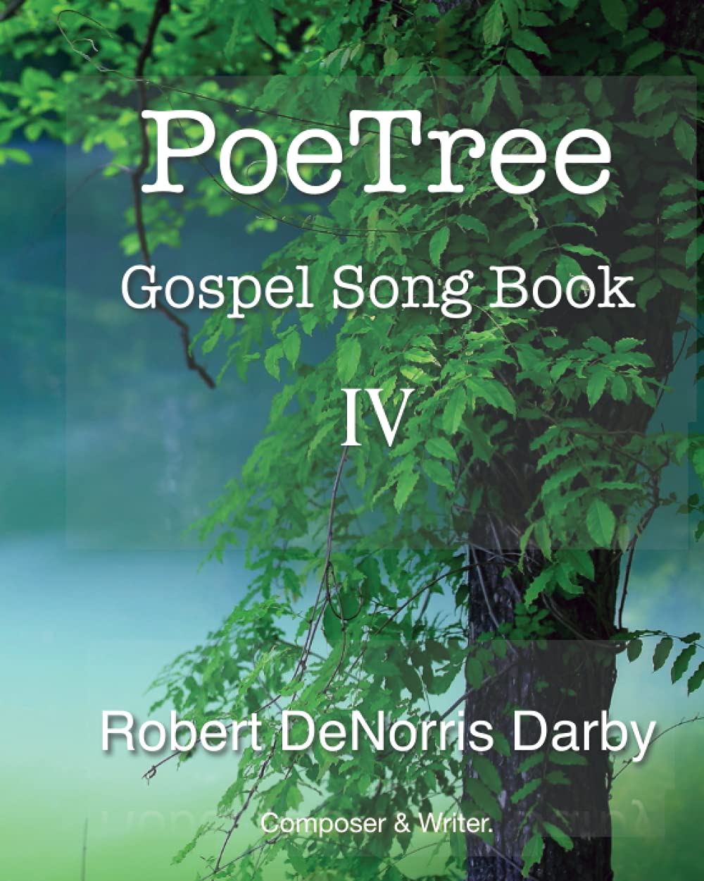 PoeTree Gospel Song Book IV