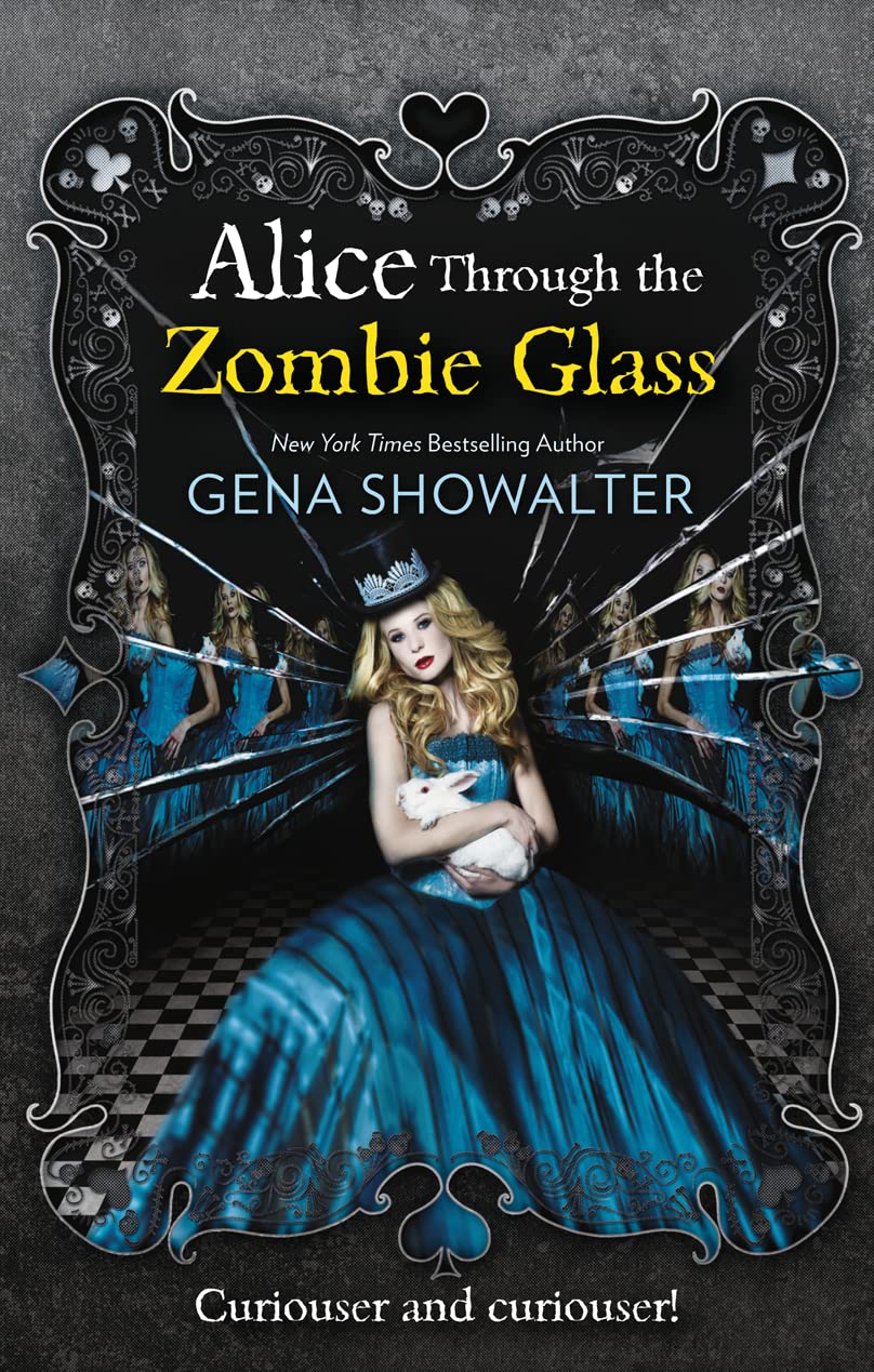 Gena Showalter - Alice Through the Zombie Glass - Fiction Book