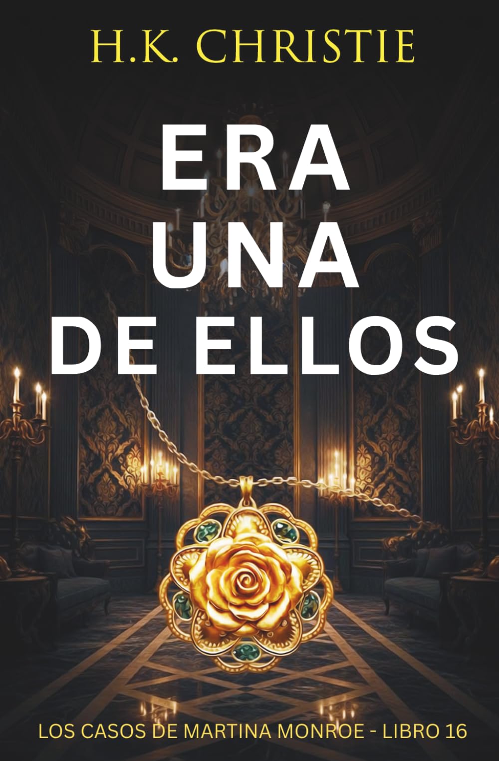 Era una de ellos (Los Casos de Martina Monroe)