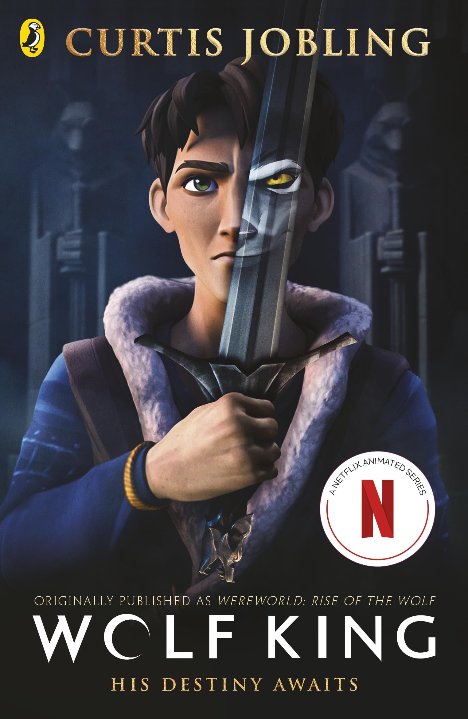 Wolf King Now a major Netflix animated series Wereworld