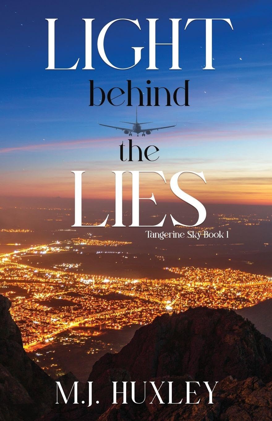 Light Behind the Lies (Tangerine Sky)