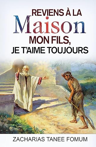 Reviens à la maison mon fils, Je t’aime toujours