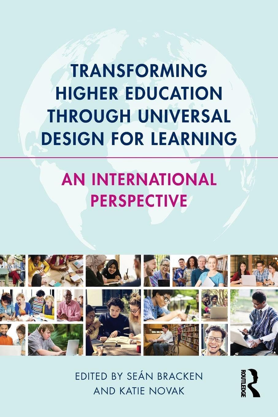 Transforming Higher Education Through Universal Design for Learning: An International Perspective