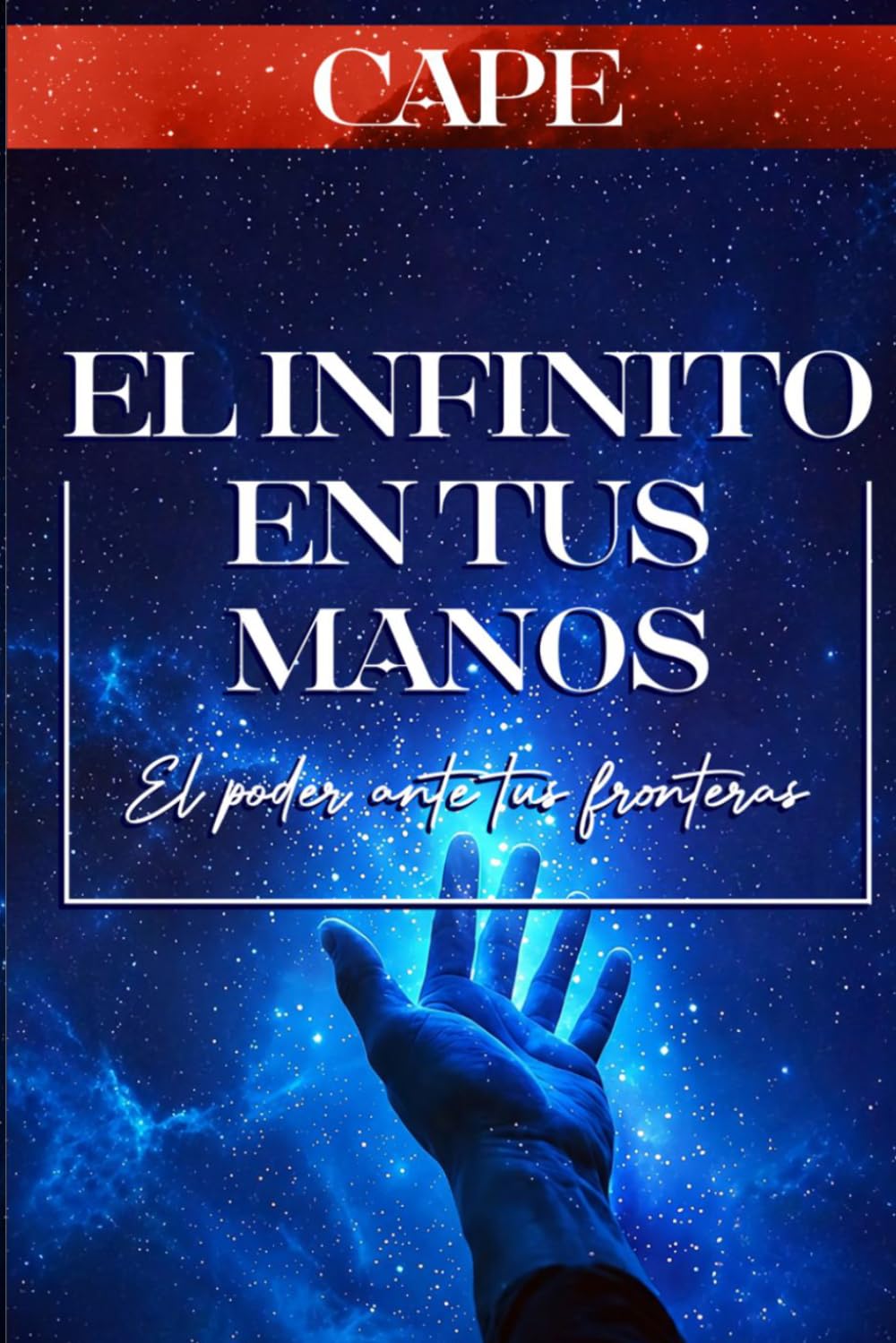 EL INFINITO EN TUS MANOS