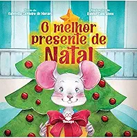 O melhor presente de Natal