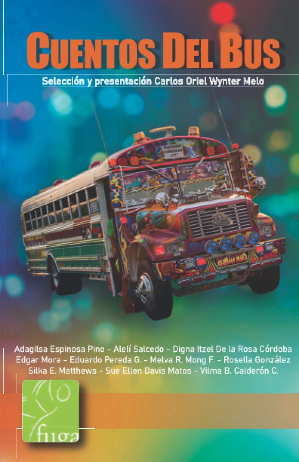 Cuentos del bus (Spanish Edition)