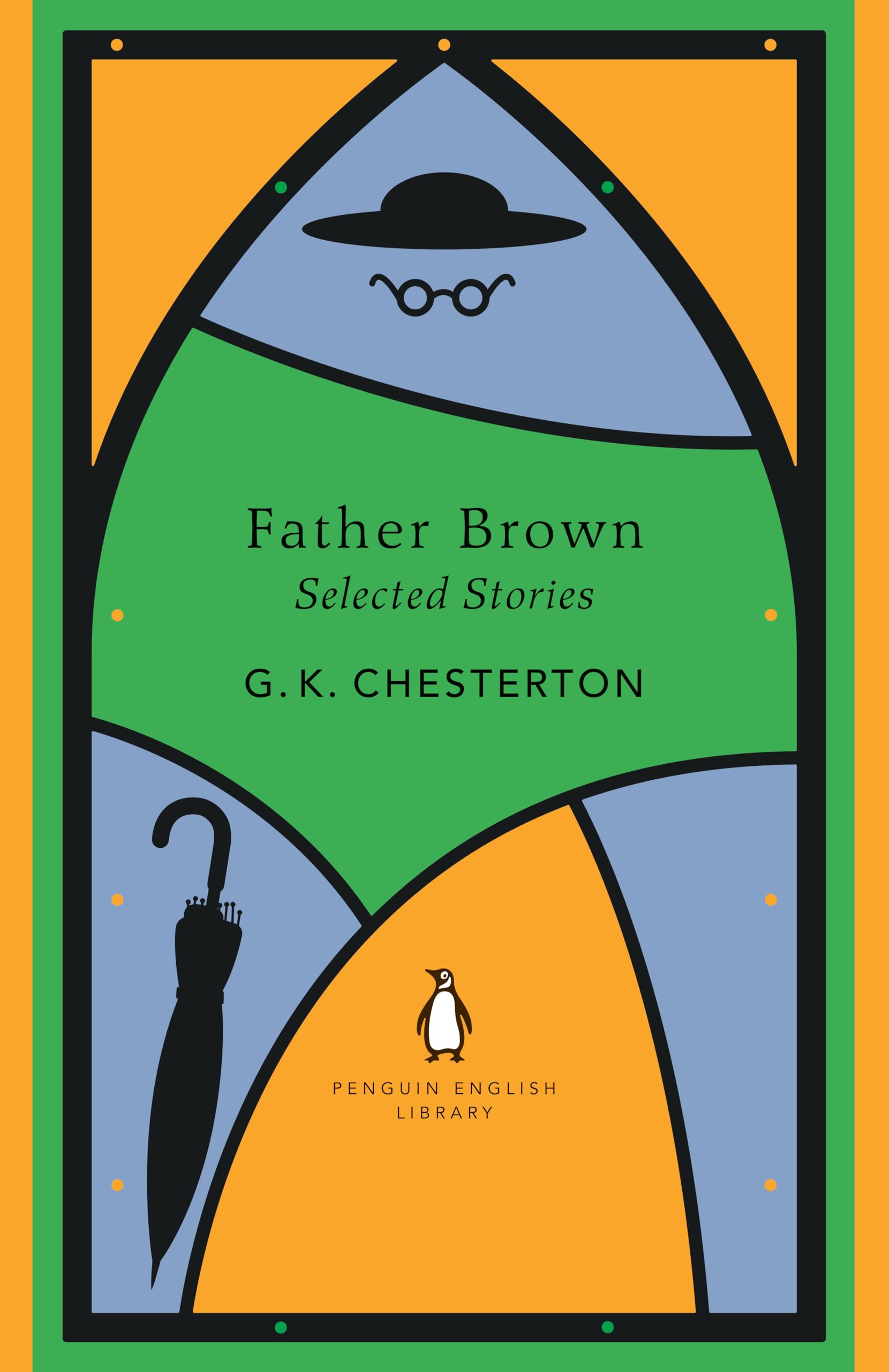 The Father Brown Selected Stories (The Penguin English Library)