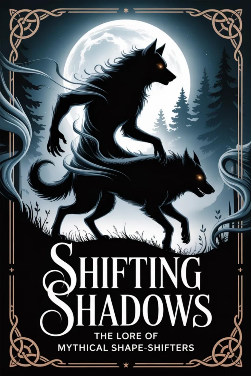 Shifting Shadows: The Lore of Mythical Shape-Shifters