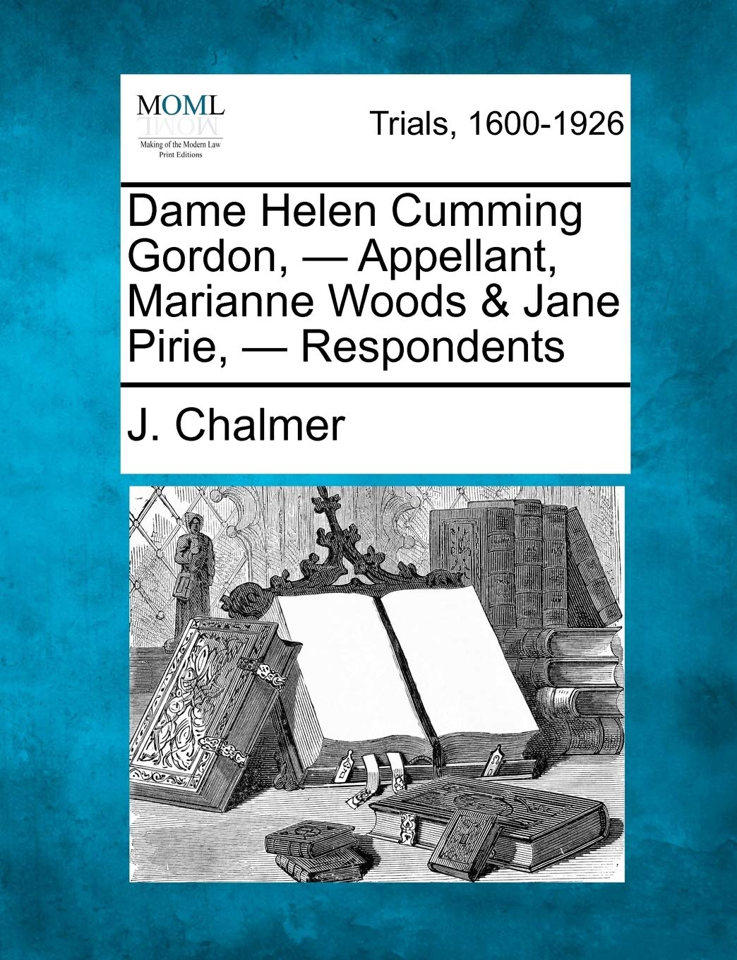 Dame Helen Cumming Gordon, - Appellant, Marianne Woods & Jane Pirie, - Respondents