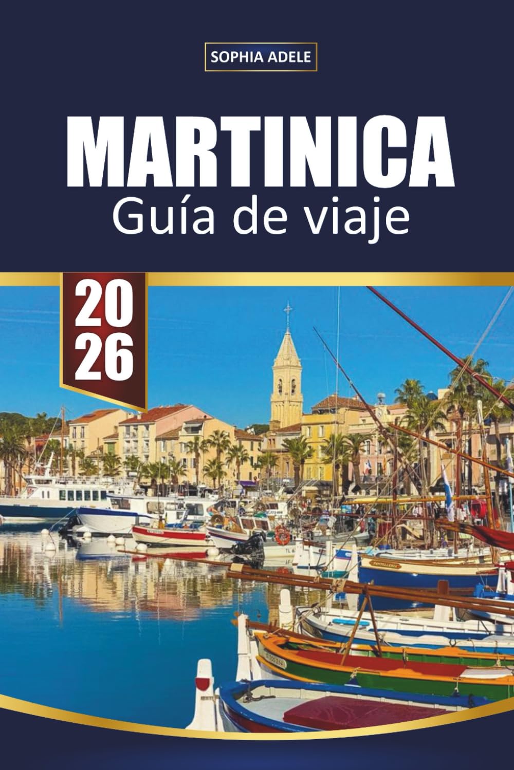 MARTINICA GUÍA DE VIAJE 2026: Descubre el paraíso caribeño con playas de arena blanca, caminatas por volcanes, cocina criolla y aventuras culturales