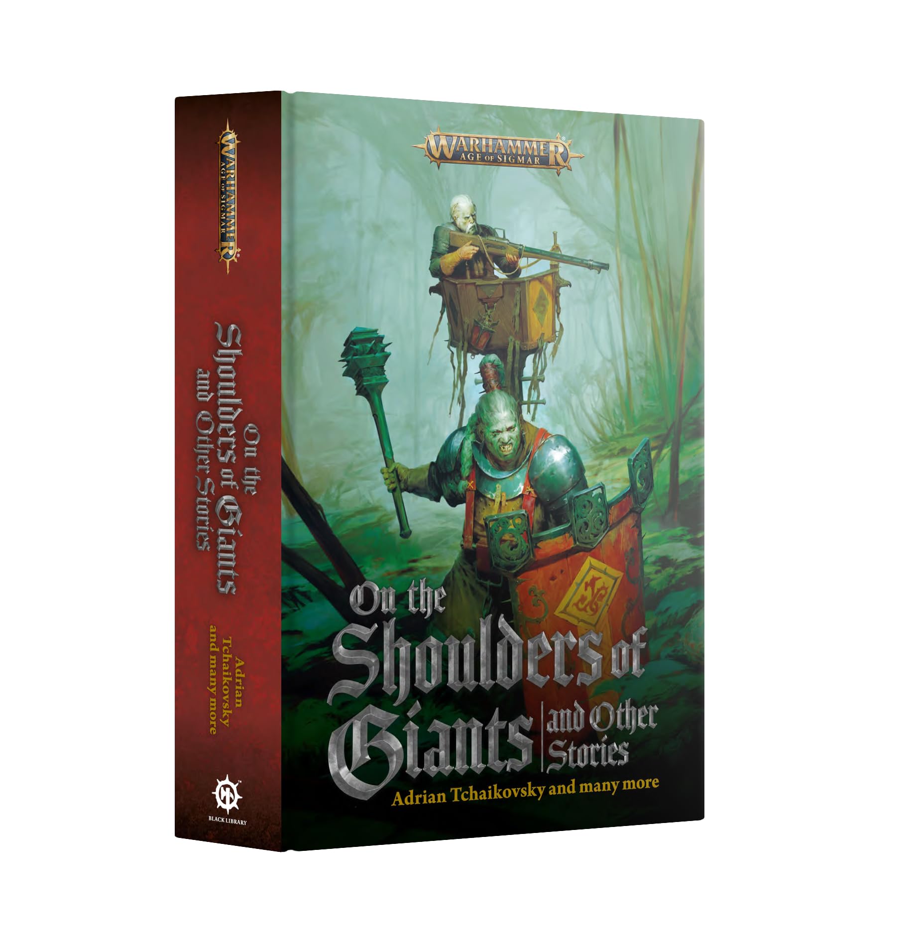 Games Workshop - Black Library - Warhammer - Age of Sigmar - On the Shoulders of Giants and Other Stories (HB)