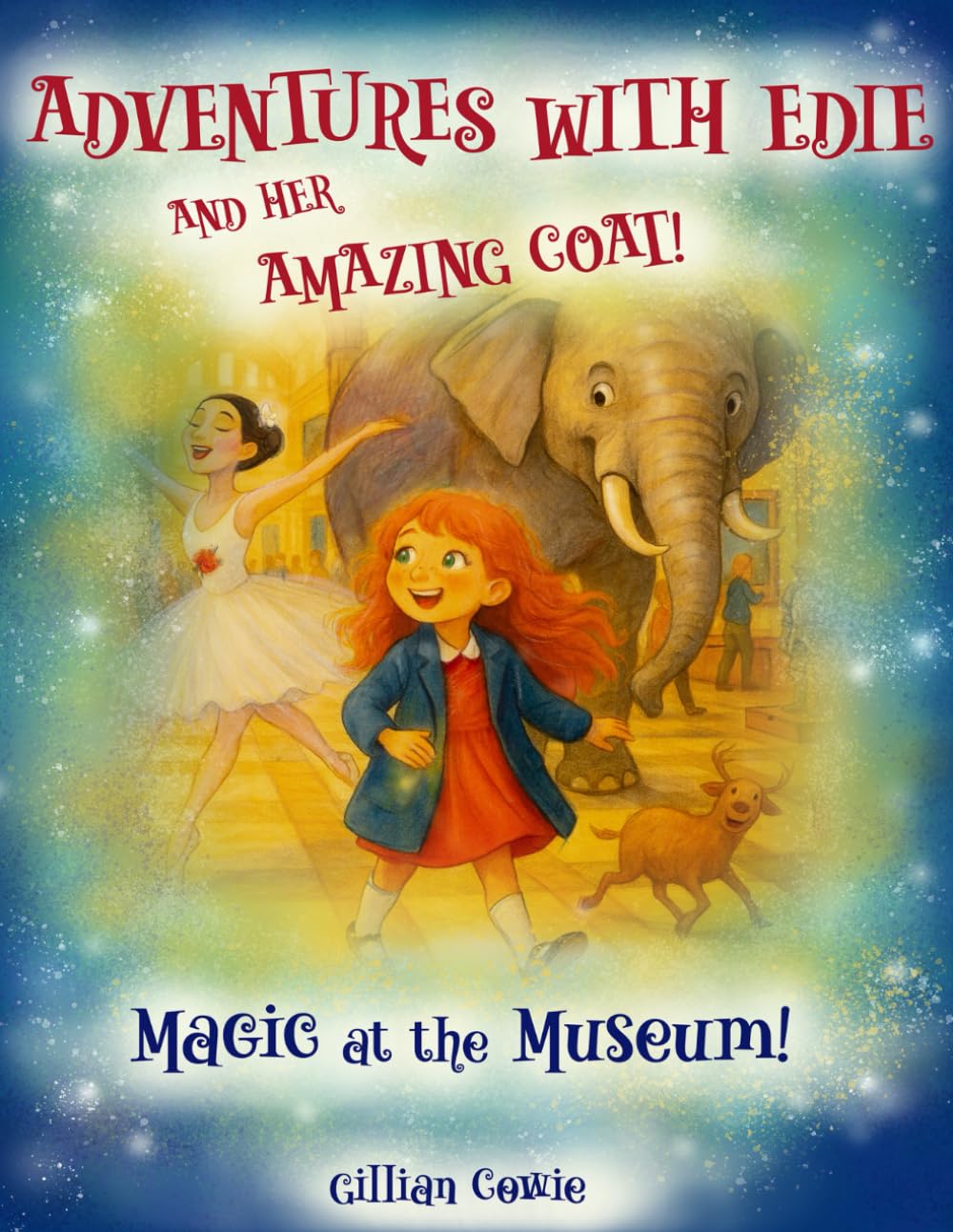 ADVENTURES WITH EDIE AND HER AMAZING COAT: MAGIC at the MUSEUM