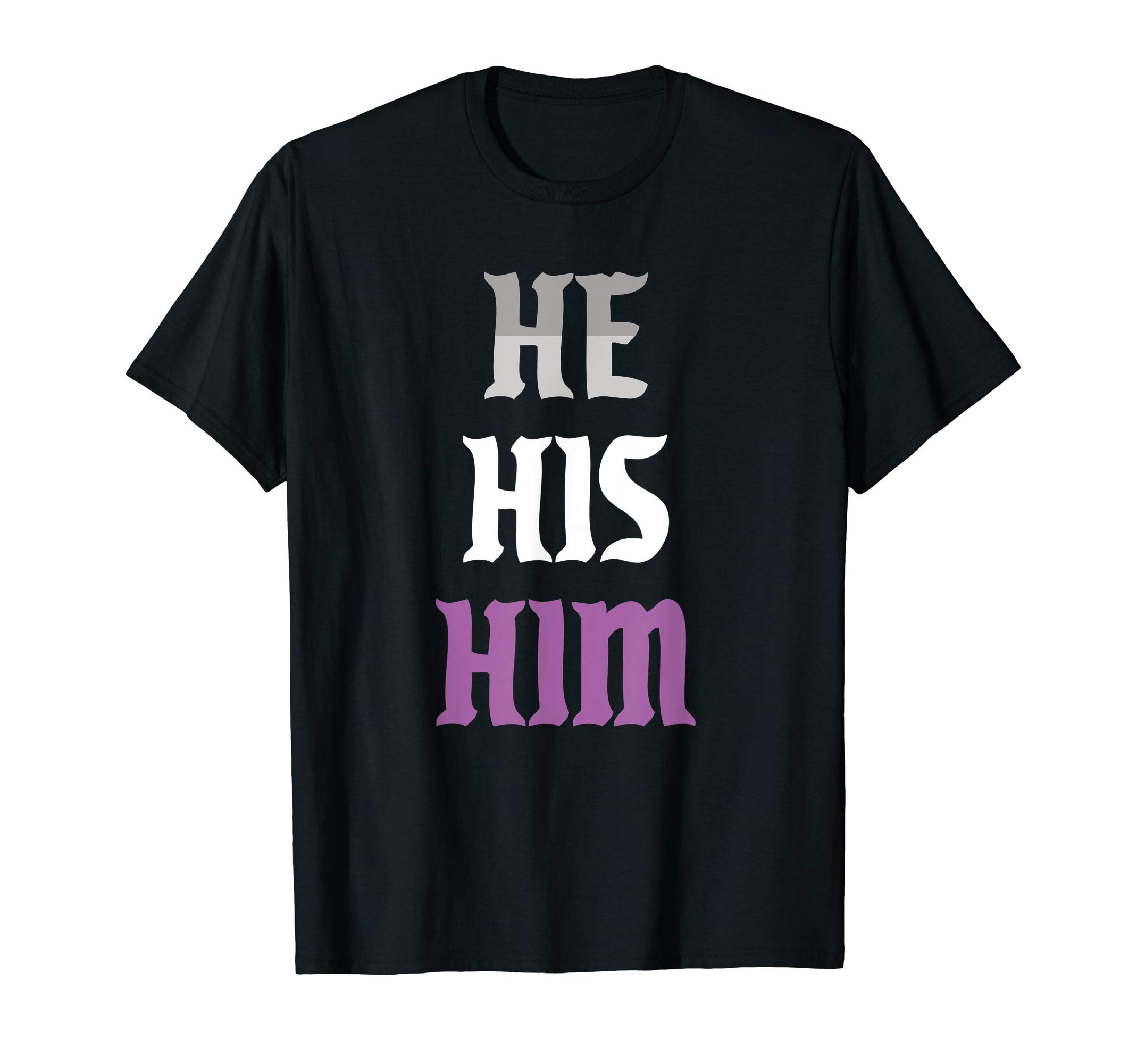 He His Him Pronouns LGBTQIA Asexual Pride Flag T-Shirt