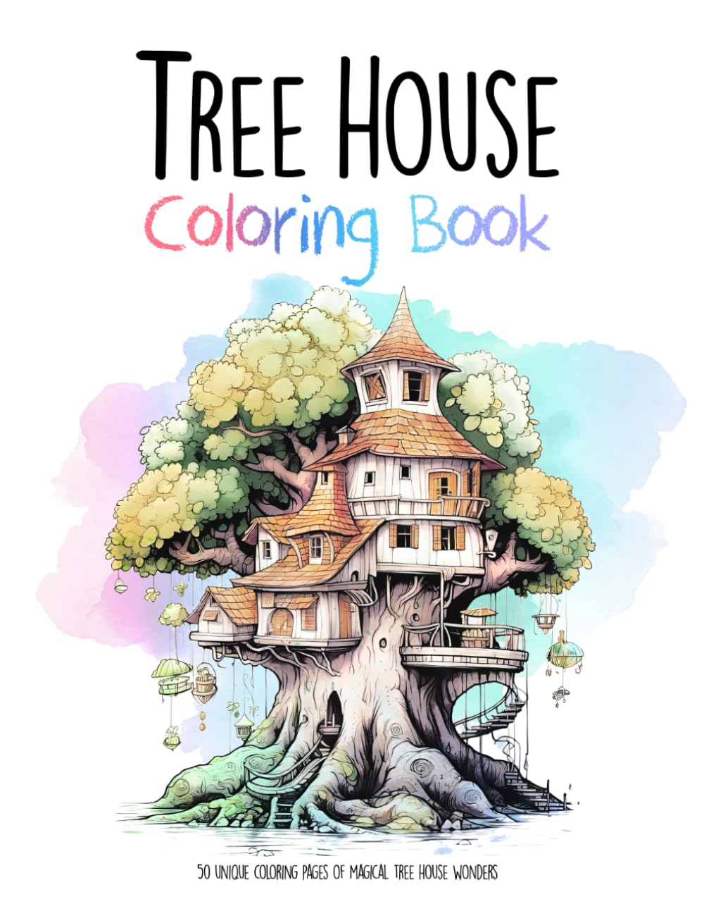 Tree House Coloring Book: 50 unique coloring pages of magical tree house wonders: 3
