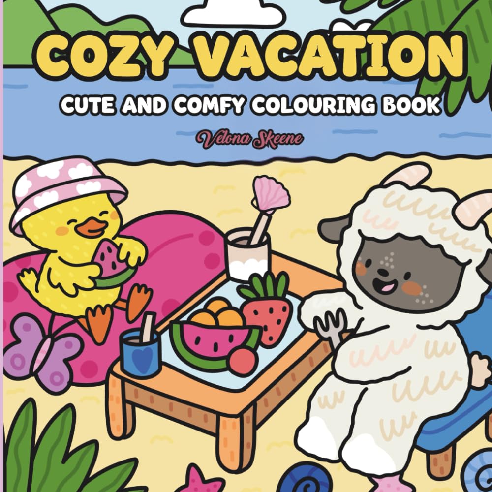 Cozy Vacation: Cute and Comfy Colouring Book