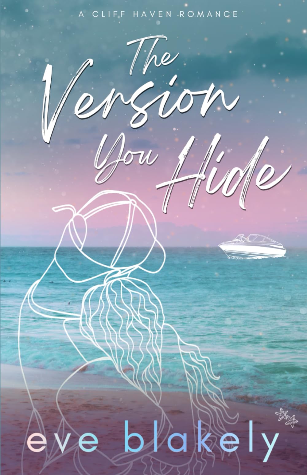 The Version You Hide (Cliff Haven)