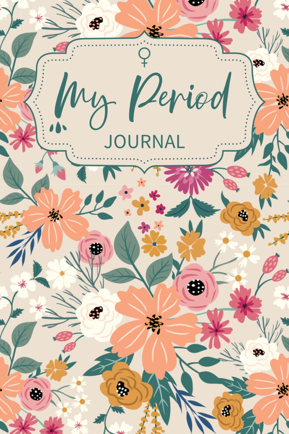 Period Tracker Journal | Menstrual cycle tracker for young girls, teens and women | undated 4 year monthly calendar notebook: flower cover design | ... x 9" inches | ( PMS Tracker & Menstruation ).