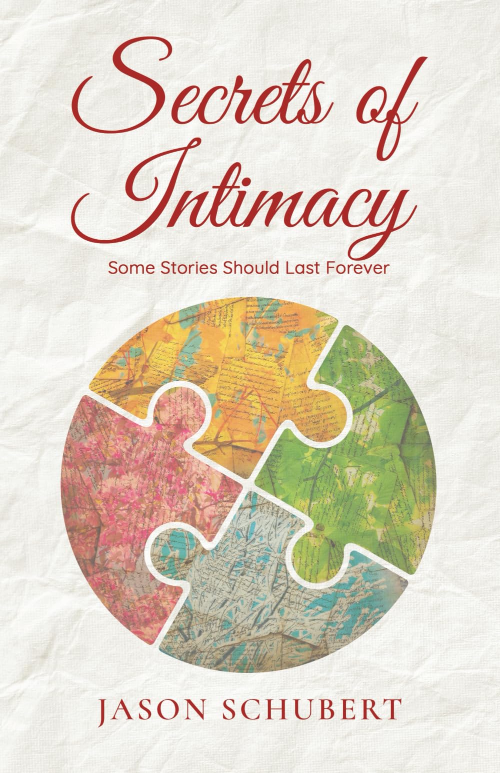 Secrets of Intimacy: Some Stories Should Last Forever: 2 (The Intimacy Series)