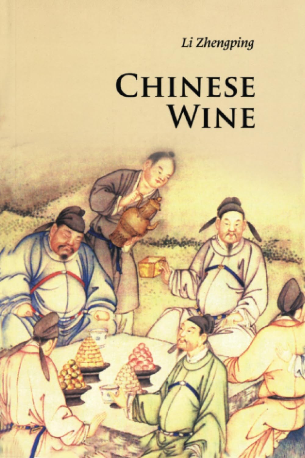 Chinese Wine (Introductions to Chinese Culture)