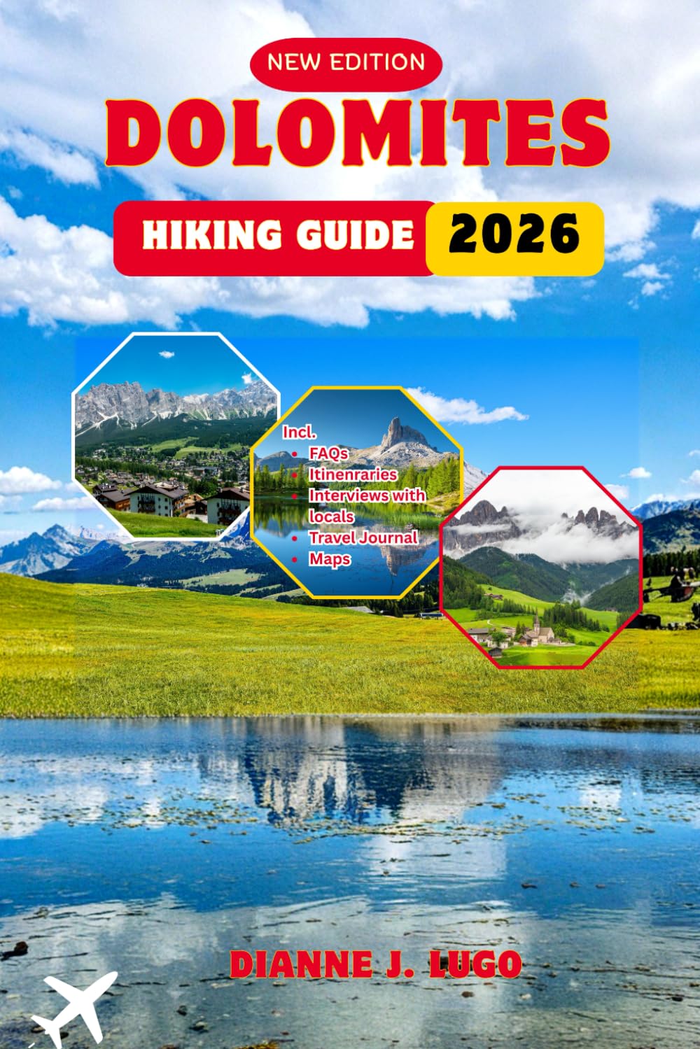 Dolomites Hiking Guide 2026: Your Essential Companion to Exploring Italy’s Most Beautiful Mountains