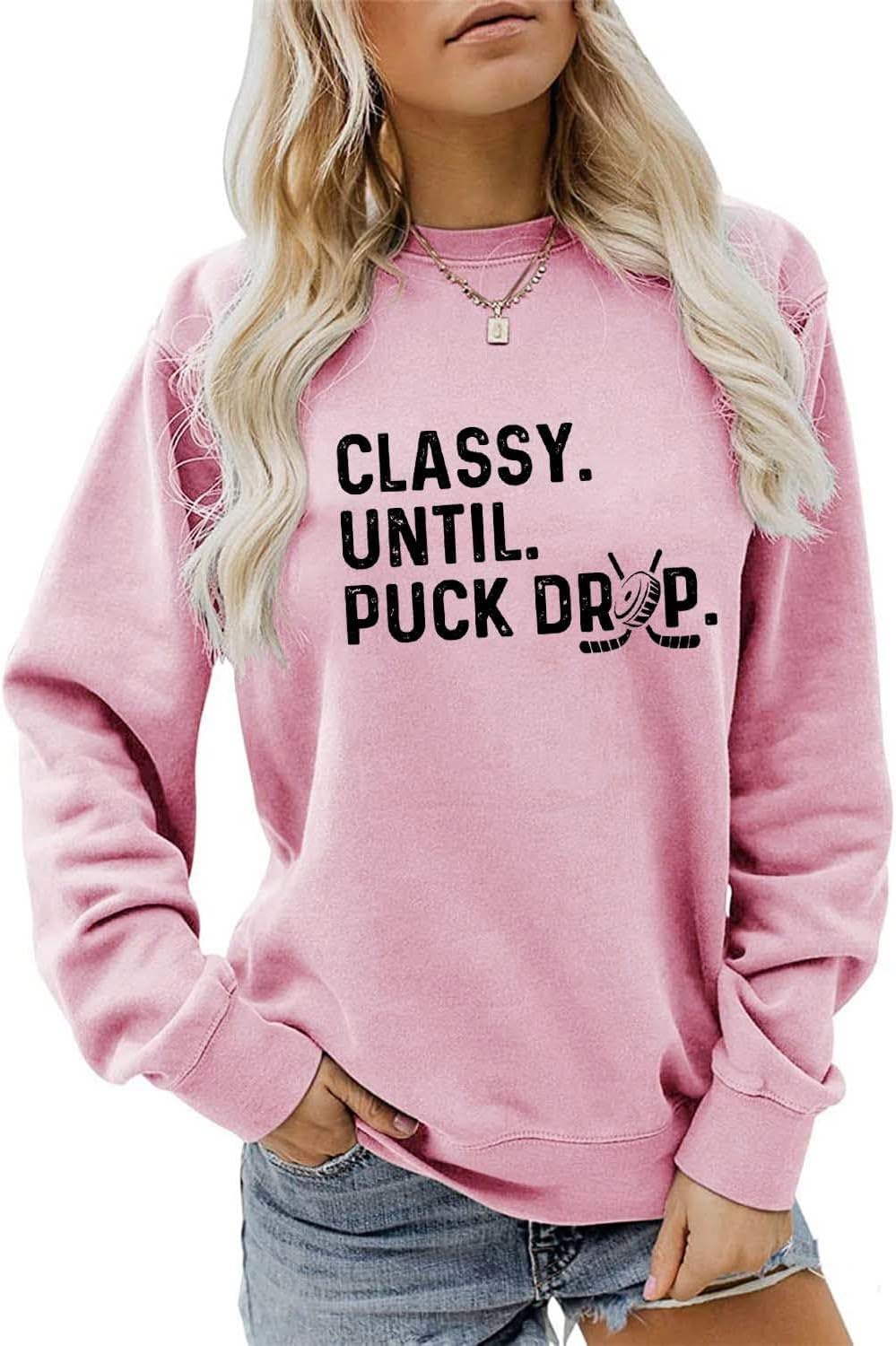 Hockey Sweatshirt, Classy Until Puck Drop Shirt Women Crewneck Hockey Mama Sweater Game Day Ice Hockey Pullover Tops