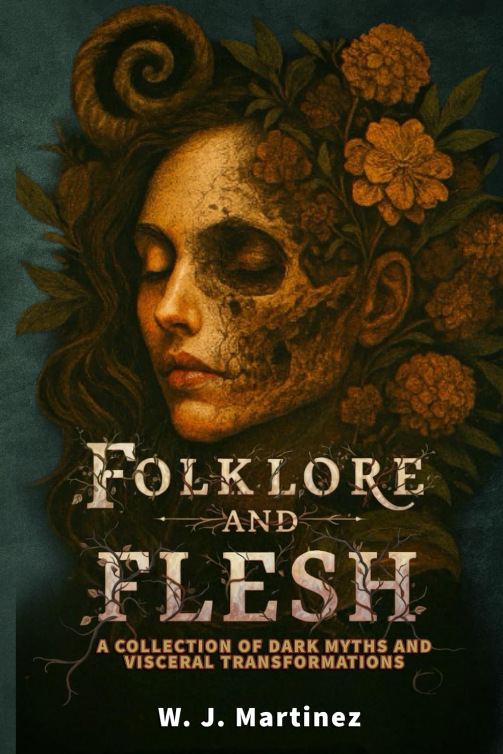 Folklore and Flesh: Stories of Transformation and Terror