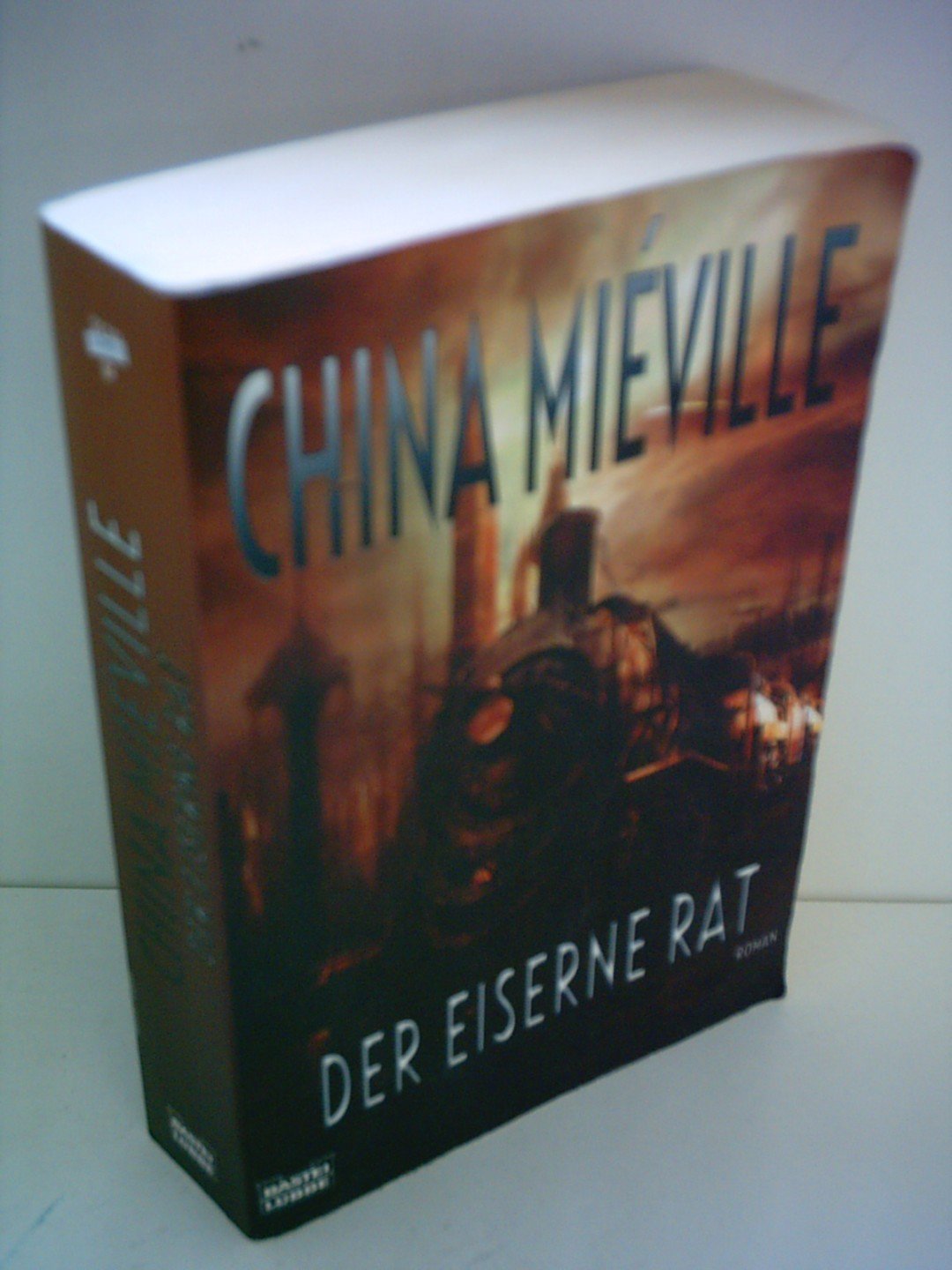 Der eiserne Rat: Roman. Ausgezeichnet mit dem Arthur C. Clarke Award 2005 (Science Fiction. Bastei Lübbe Taschenbücher)