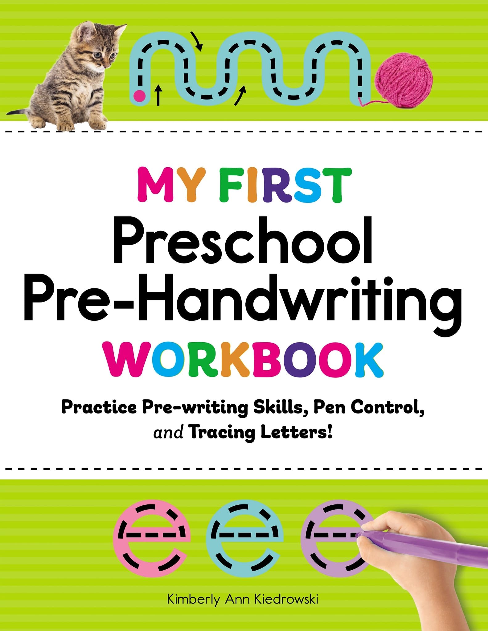 My First Preschool Pre-Handwriting Workbook: Practice Pre-Writing Skills, Pen Control, and Tracing Letters! (My First Preschool Skills Workbooks) Paperback – July 6, 2021