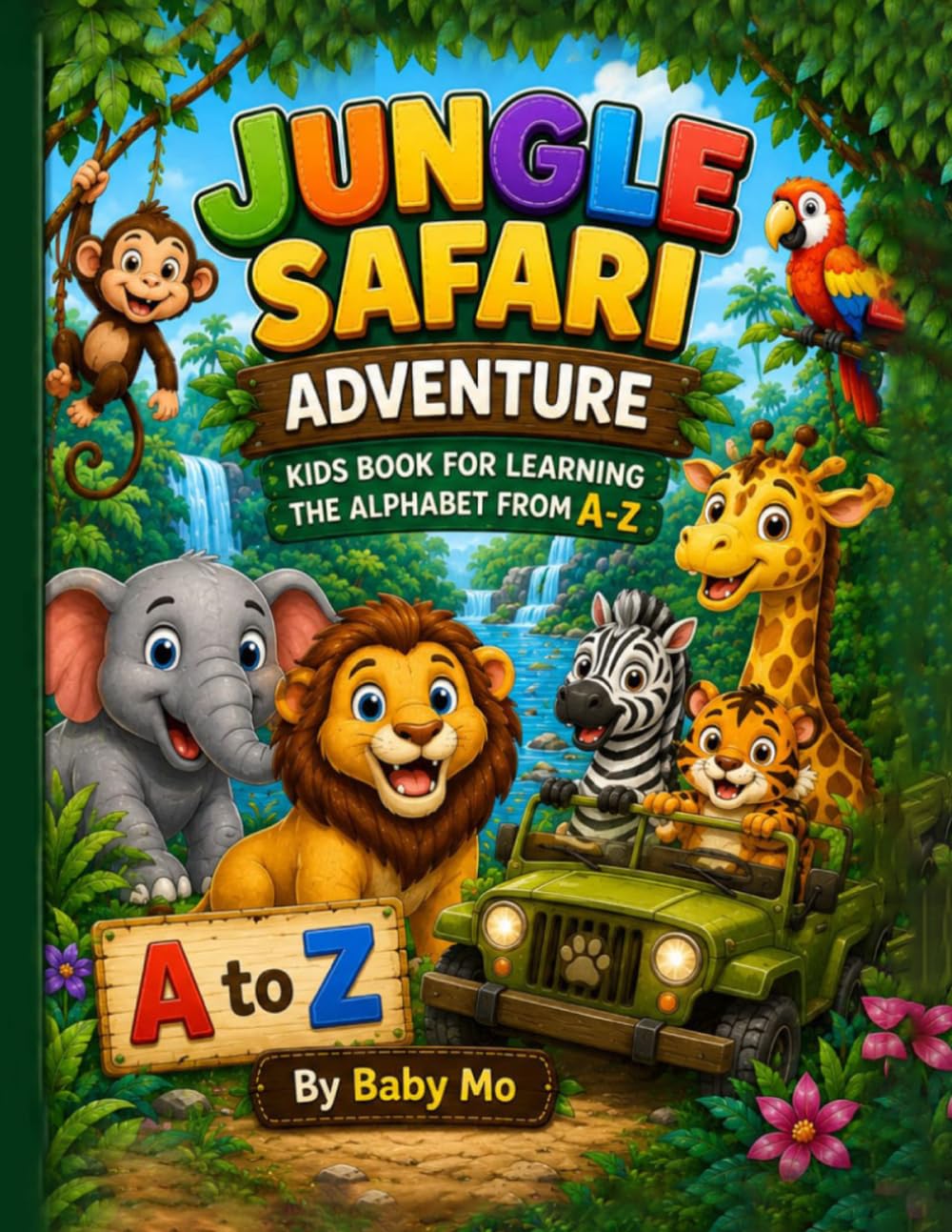 Jungle Safari Adventure: Learning The Alphabet From A-Z