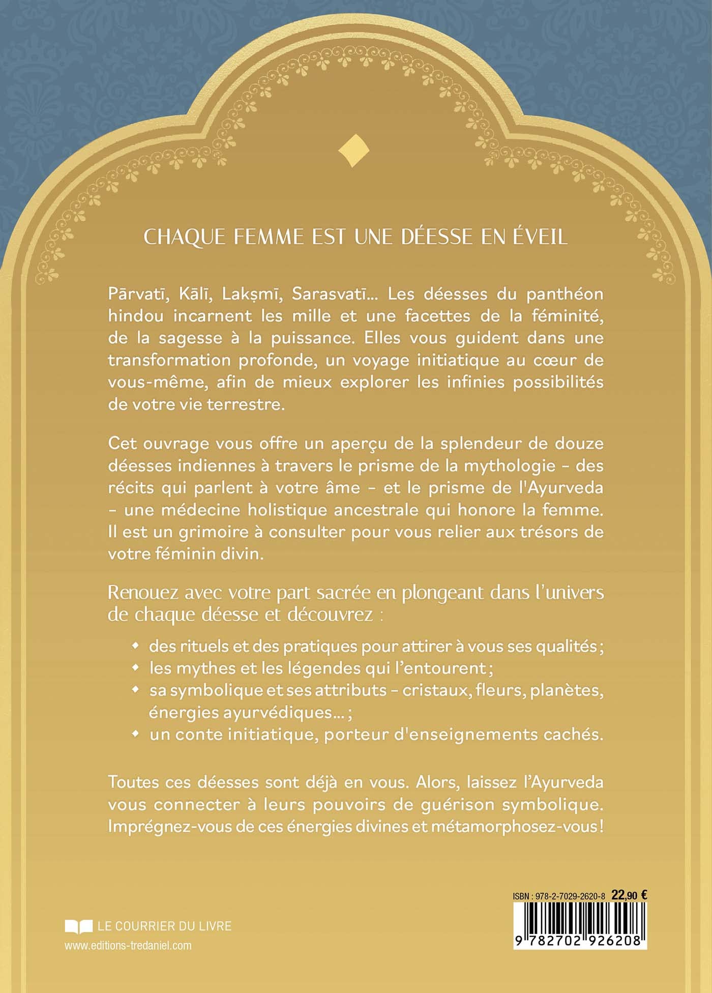Femmes ayurvédiques, femmes divines - Rituels et mythes indiens pour révéler votre déesse intérieure: Rituels et mythes indiens pour révéler votre déesse intérieure