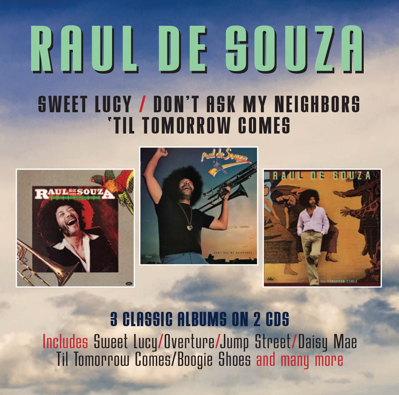 SWEET LUCY / DON'T ASK MY NEIGHBOURS / 'TIL TOMORROW COMES