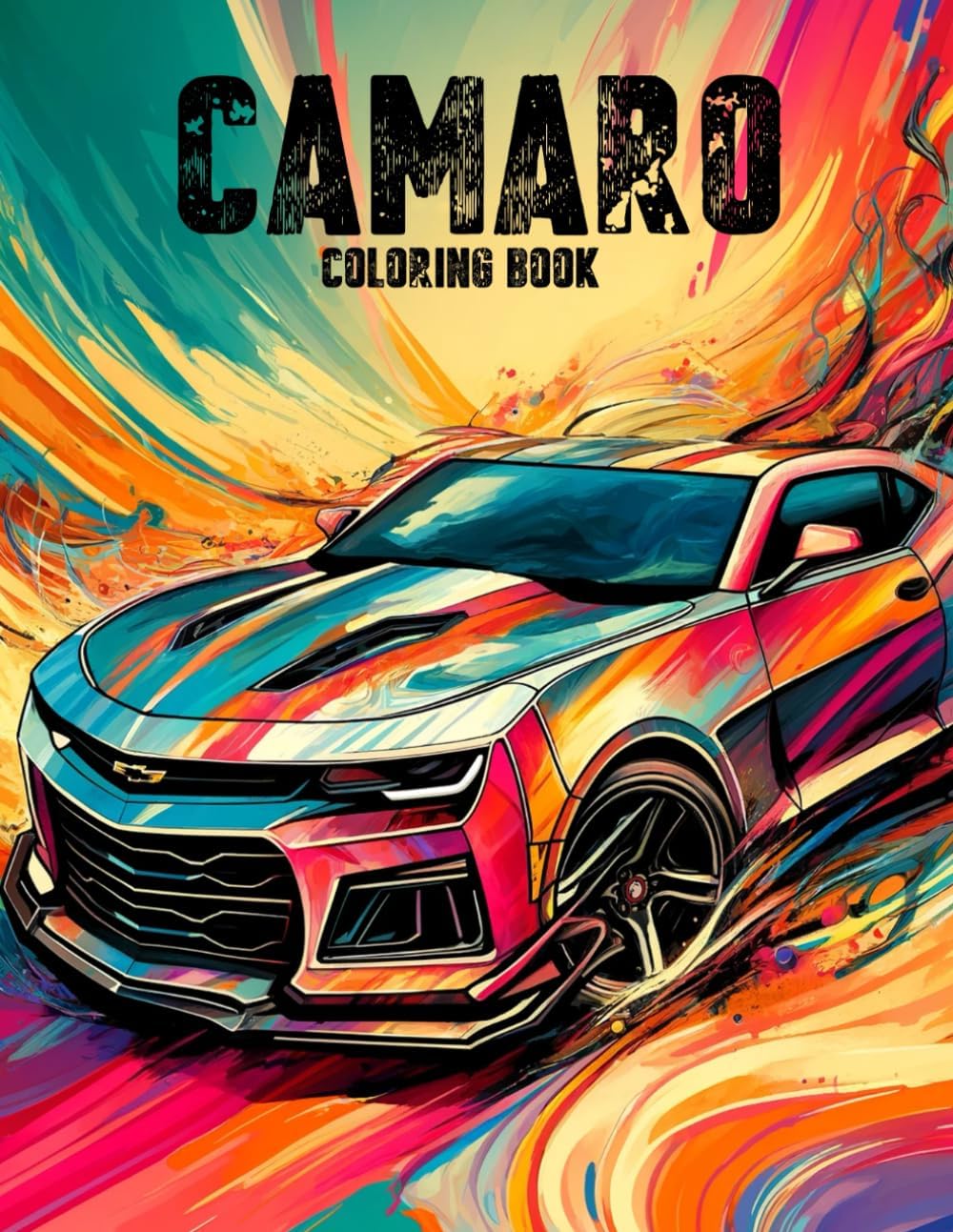 Camaro Coloring Book: Collection of detailed coloring pictures of Caramo cars for car lovers of all ages. Paperback – April 13, 2024