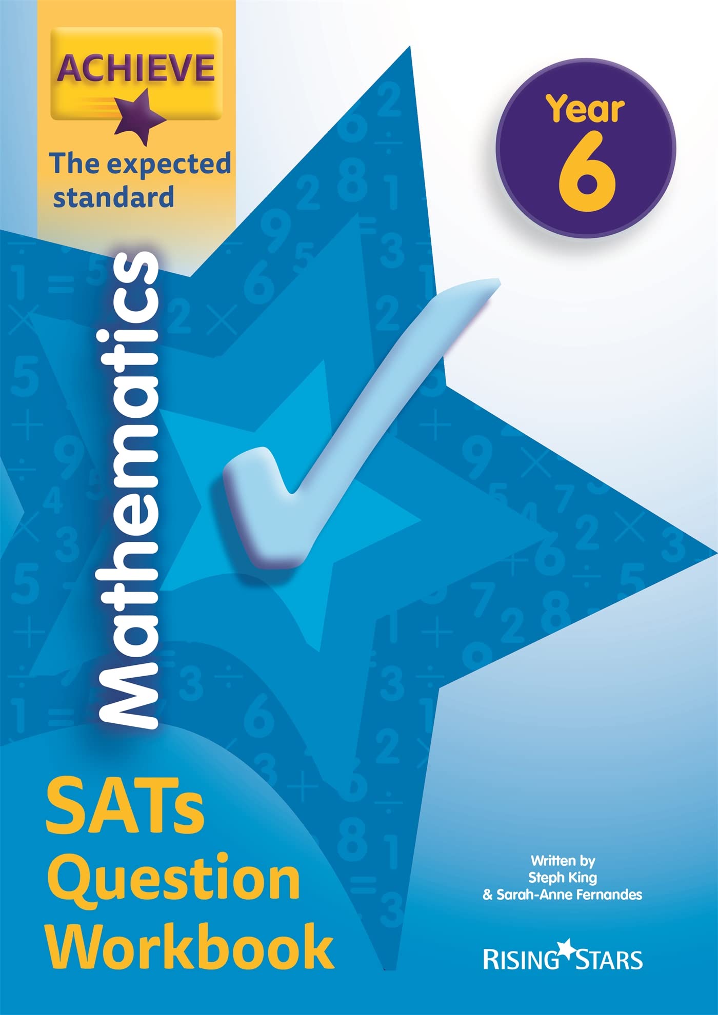 Achieve Maths Question Workbook Exp (SATs) by Steph King PAPERBACK 9781510442672