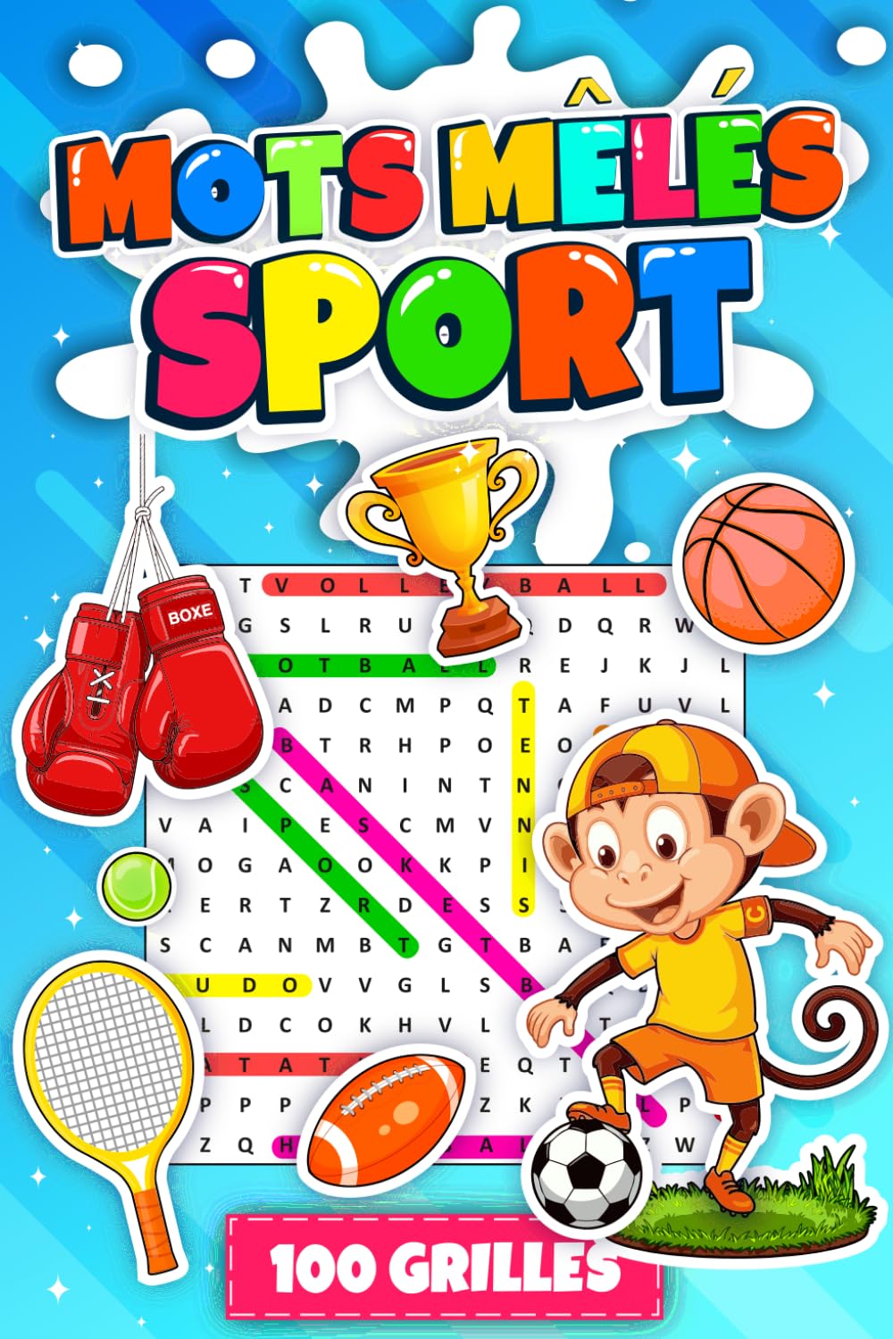 Sport Mots Mêlés Enfants 7-12 Ans: Mot Caché Enfant Amusants et Éducatifs, avec Coloriage sur Chaque Page pour Garçons et Filles | 100 Grilles Gros Caractères avec Solutions (idée cadeau pour enfants)
