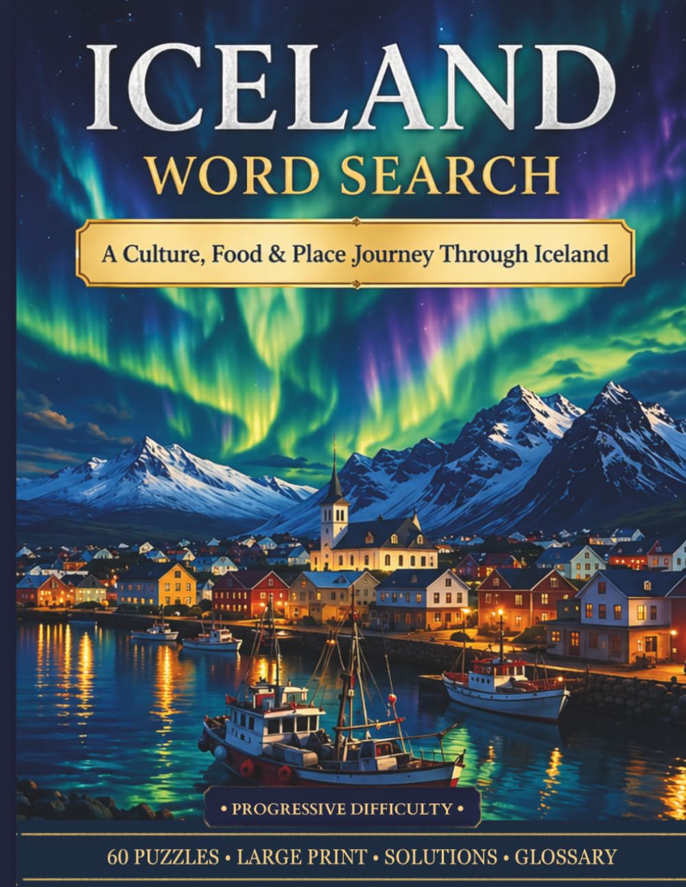 Iceland Word Search: A Culture, Food & Place Journey Through Iceland (World Travel Word Search)
