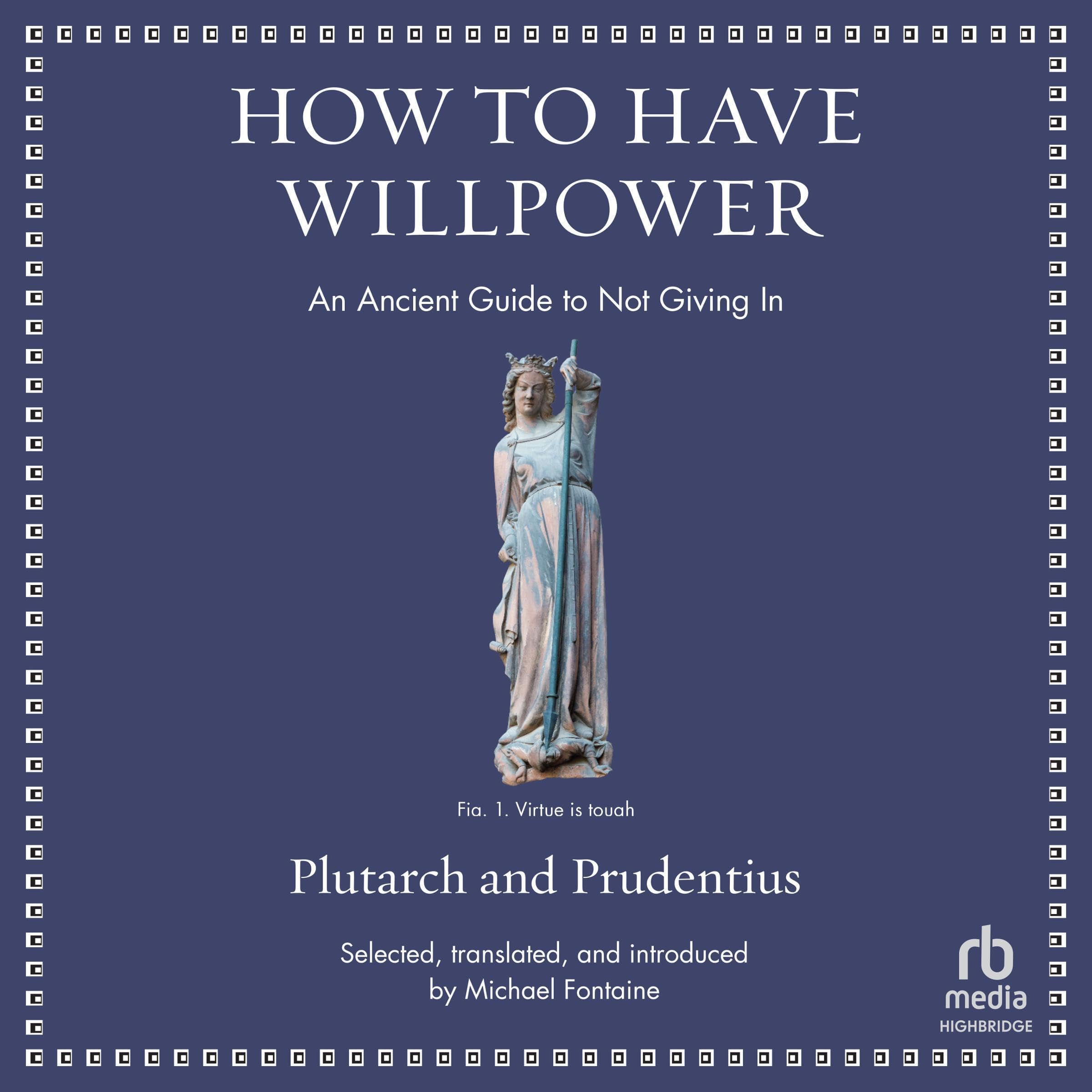 How to Have Willpower