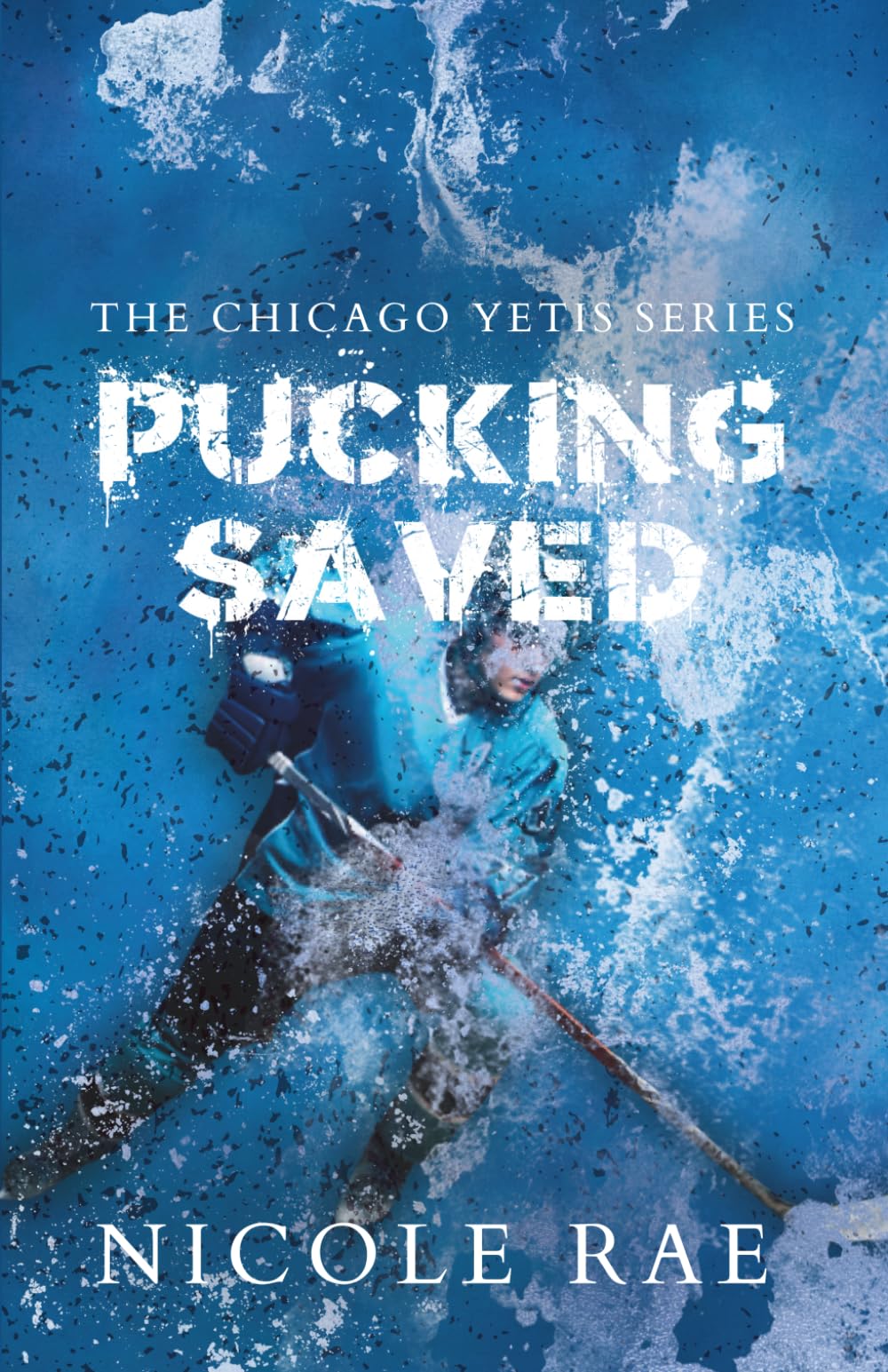 Pucking Saved (The Chicago Yetis Series)