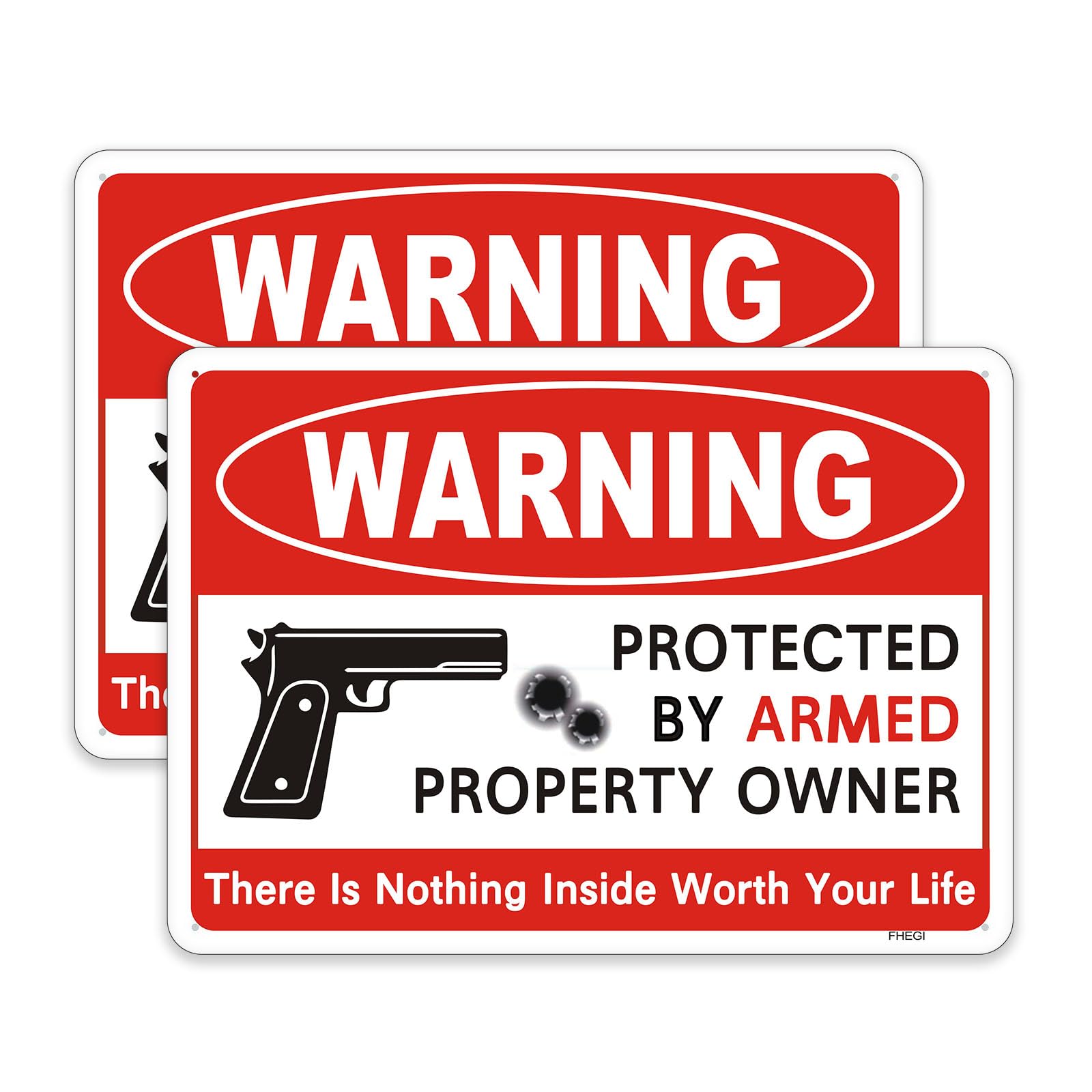 2 letreros de pistola de 10 x 7 pulgadas con texto en inglés "The Owner of This Property is Armed", no hay nada interior digno de arriesgar tu vida, letrero reflectante de aluminio libre de