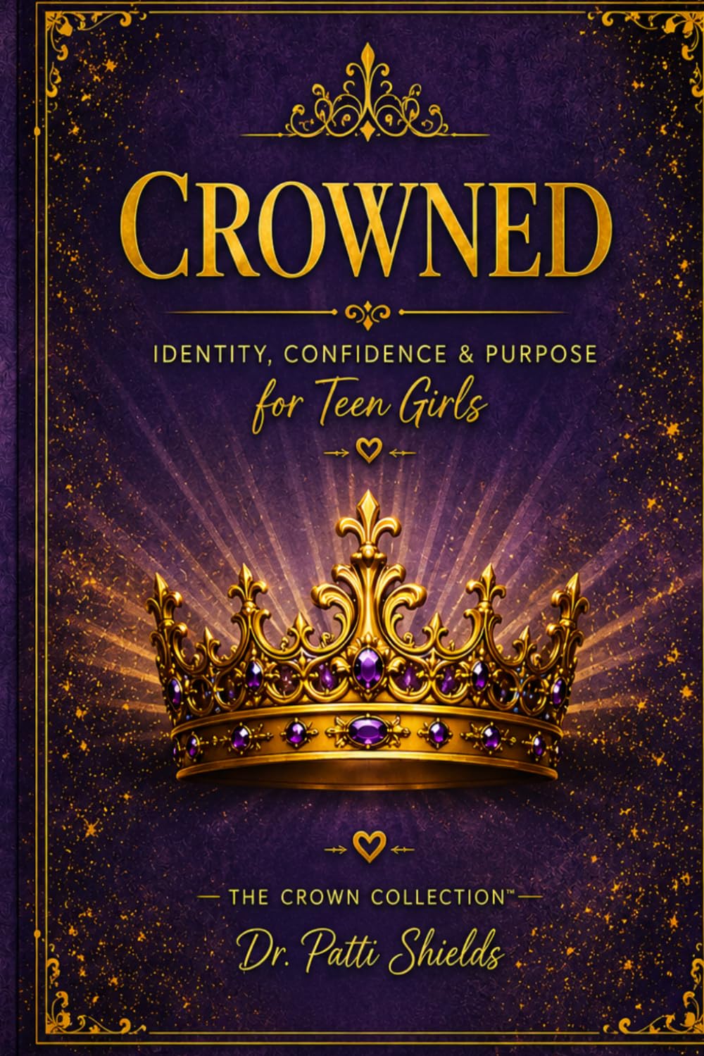 Crowned: Identity, Confidence & Purpose for Teen Girls