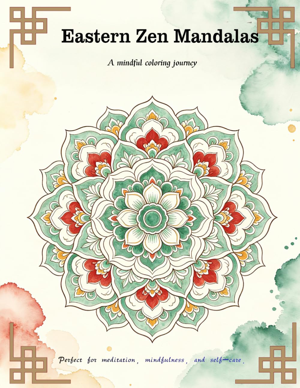 Eastern Zen Mandalas: A mindful coloring journey