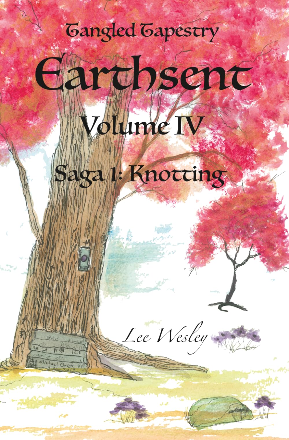 Earthsent (Volume IV): Saga 1: Knotting (Tangled Tapestry)