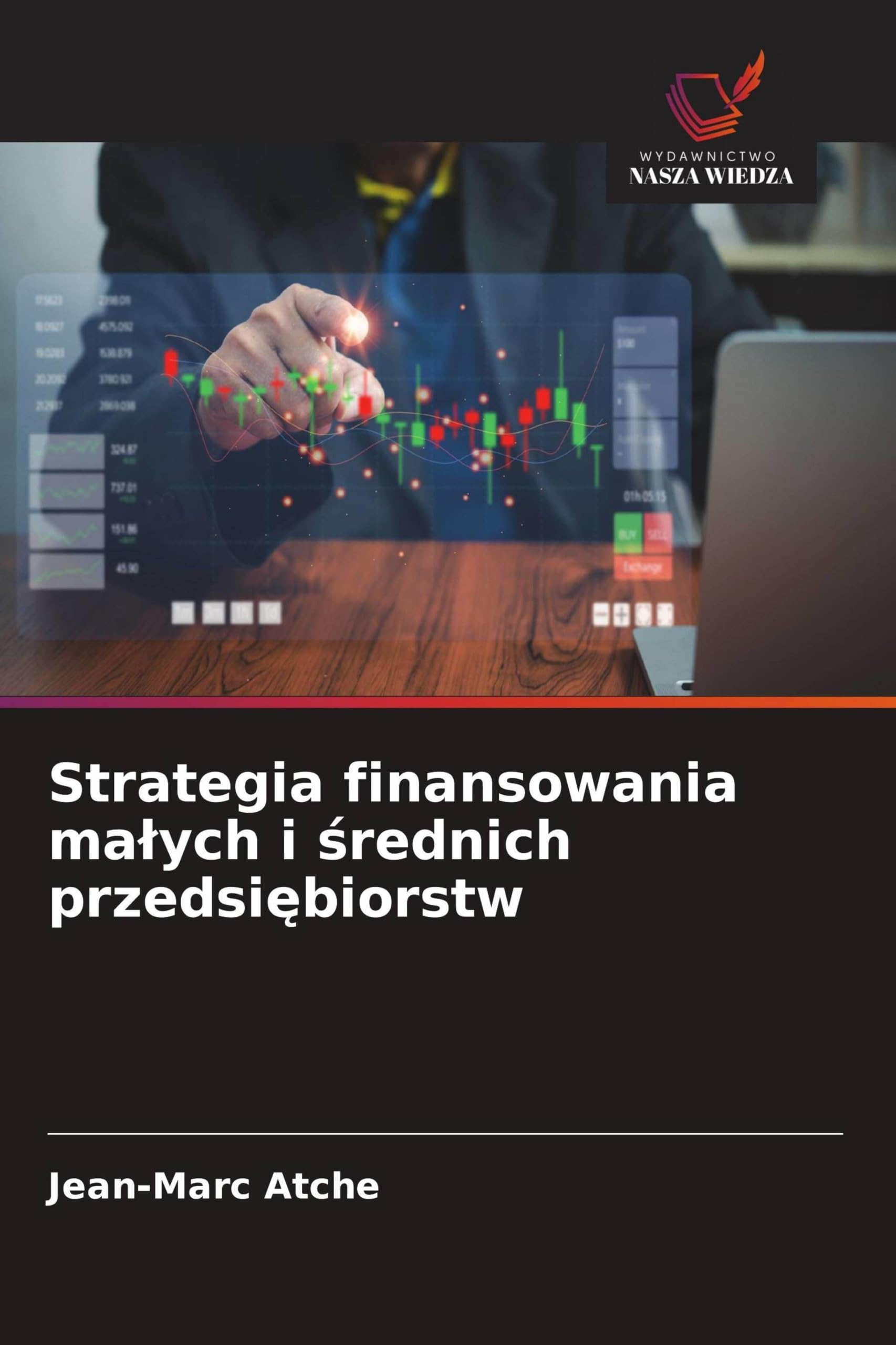 Strategia finansowania ma¿ych i ¿rednich przedsi¿biorstw