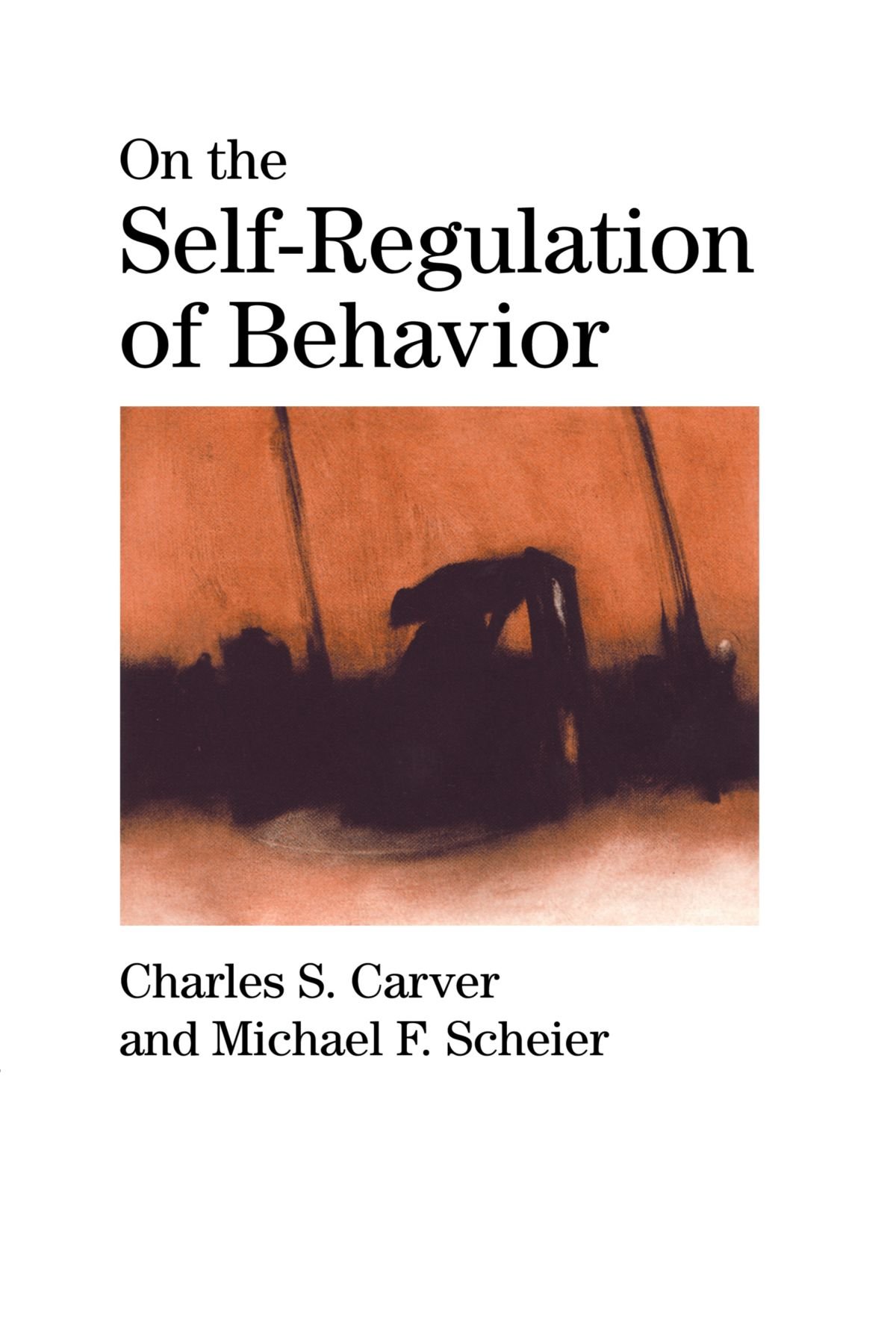 On the Self-Regulation of Behavior