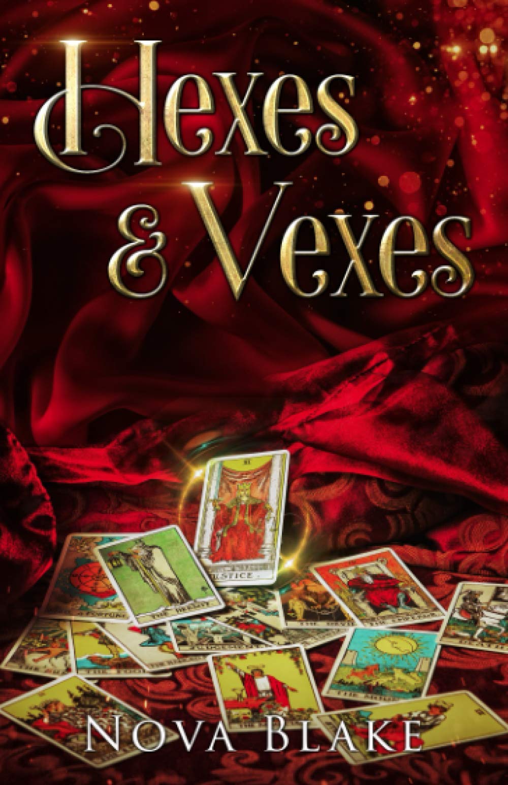 Hexes & Vexes: A Contemporary Witchy Fiction novella