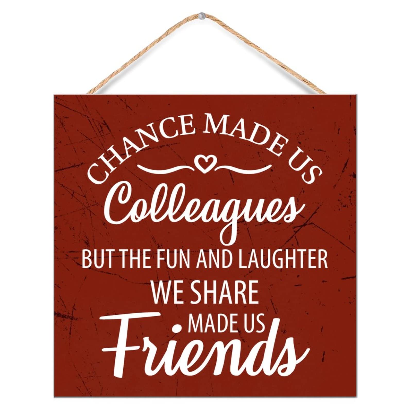 Décoration murale en bois Chance Made Us Colleagues plaque positive de bureau 30x30 cm