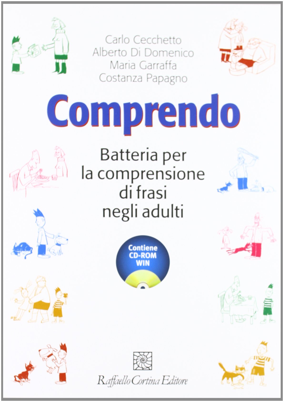 Comprendo. Batteria per la comprensione di frasi negli adulti. Con CD-ROM