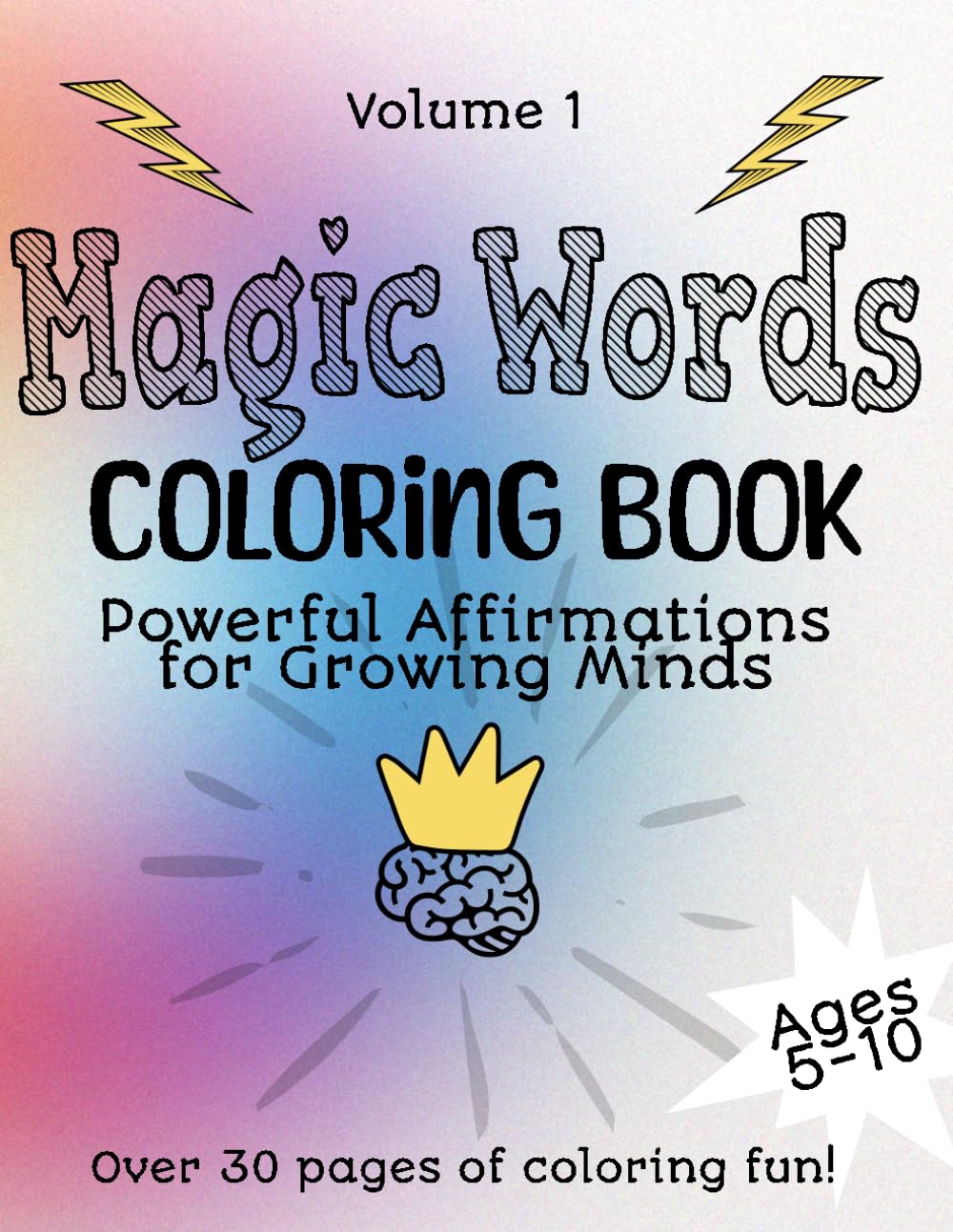 Magic Words: Powerful Affirmations for Growing Minds (My Magic Words)