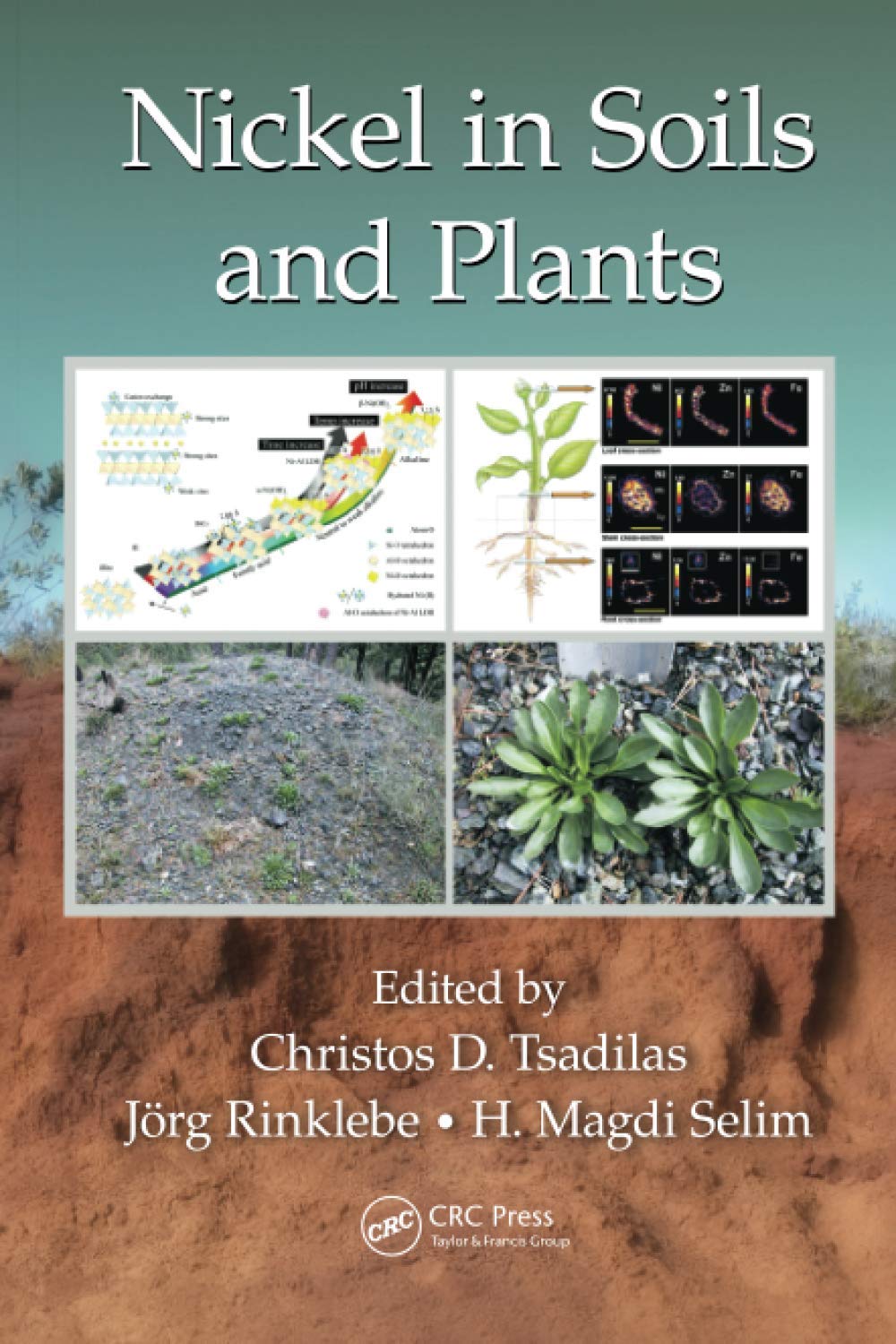 Nickel in Soils and Plants (Advances in Trace Elements in the Environment)